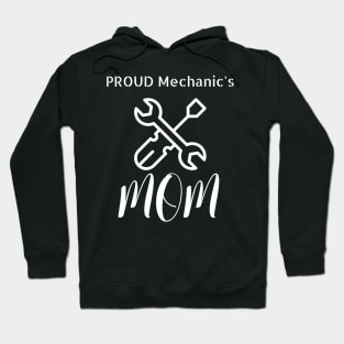 Proud Mechanic's Mom Hoodie